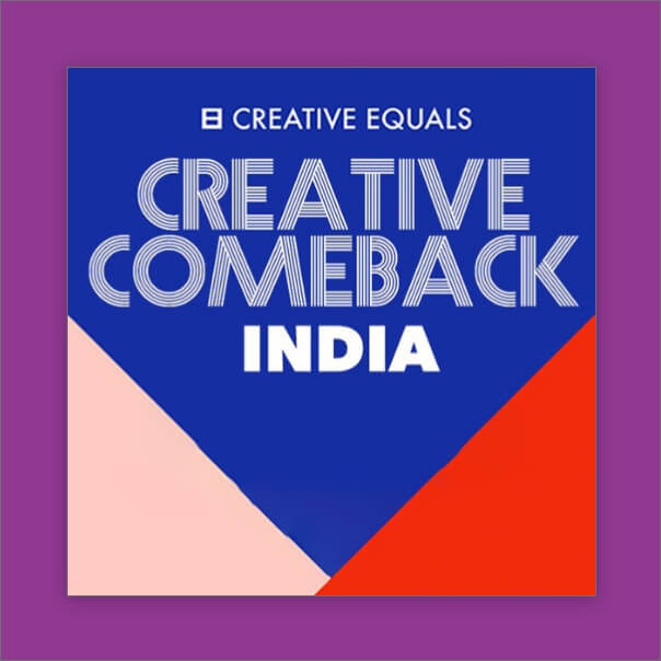 Creative Comeback India x Creative Equals